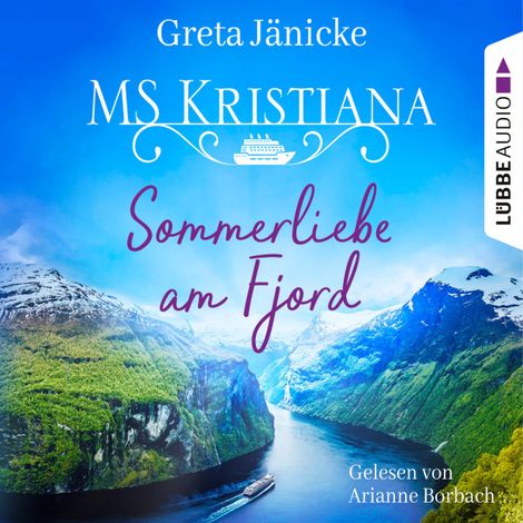 Hörbüch “Sommerliebe am Fjord - MS Kristiana, Teil 1 (Gekürzt) – Greta Jänicke”
