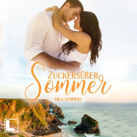Hörbüch “Zuckersüßer Sommer - Geschichten aus Port Isaac, Band 2 (ungekürzt) – Mila Summers”
