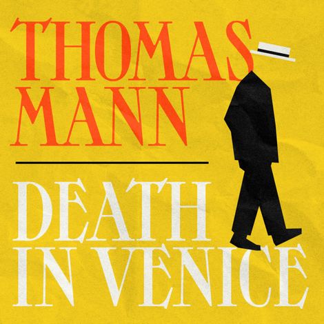 Hörbüch “Death In Venice (Unabridged) – Thomas Mann”