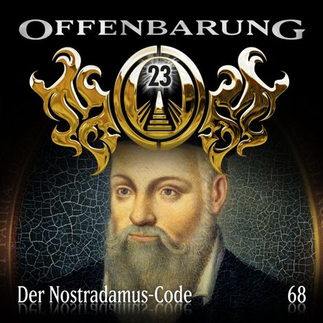 Hörbüch “Offenbarung 23, Folge 68: Der Nostradamus-Code – Catherine Fibonacci”