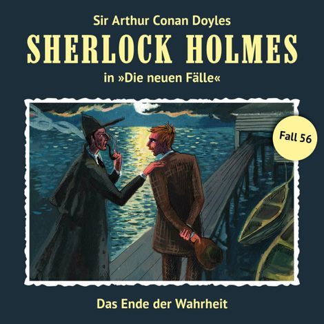 Hörbüch “Sherlock Holmes, Die neuen Fälle, Fall 56: Das Ende der Wahrheit – Marc Freund”