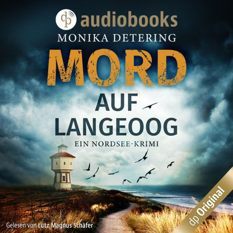 Hörbüch “Mord auf Langeoog - Ein Nordsee-Krimi (Ungekürzt) – Monika Detering”