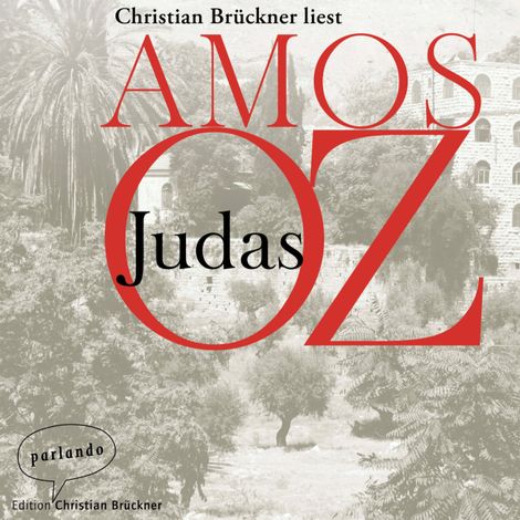 Hörbüch “Judas (Ungekürzte Lesung) – Amos Oz”