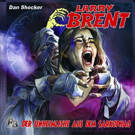 Hörbüch “Larry Brent, Folge 34: Der Unheimliche aus dem Sarkophag – Jürgen Grasmück”