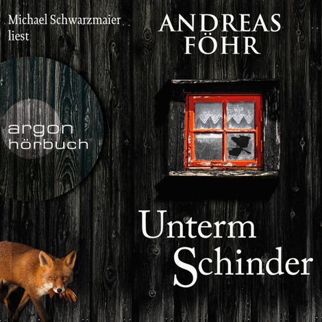 Hörbüch “Unterm Schinder - Ein Wallner & Kreuthner Krimi, Band 9 (Ungekürzte Lesung) – Andreas Föhr”