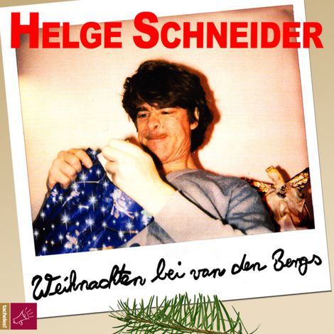 Hörbüch “Weihnachten bei van den Bergs – Helge Schneider”