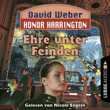 Hörbüch “Ehre unter Feinden - Honor Harrington, Teil 6 (Ungekürzt) – David Weber”