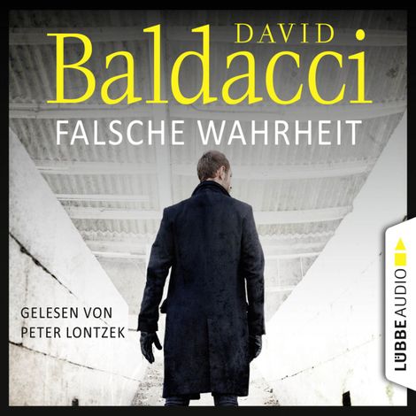 Hörbüch «Falsche Wahrheit - Will Robies vierter Fall - Will Robie 4 (Ungekürzt) – David Baldacci»