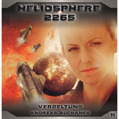 Hörbüch “Heliosphere 2265, Folge 11: Vergeltung – Andreas Suchanek”