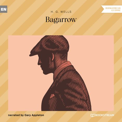 Hörbüch “Bagarrow (Unabridged) – H. G. Wells”