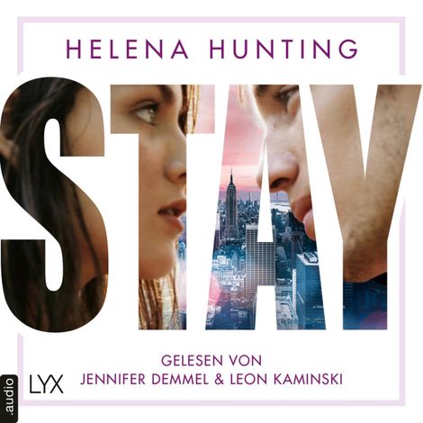 Hörbüch “STAY - Mills Brothers Reihe, Teil 1 (Ungekürzt) – Helena Hunting”