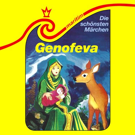 Hörbüch “Die schönsten Märchen, Folge 34: Genofeva – Gustav Schwab, Brita Subklev”