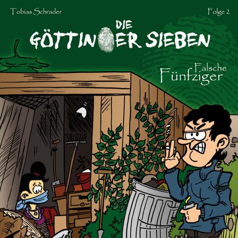 Hörbüch “Die Göttinger Sieben, Folge 2: Falsche Fünfziger – Tobias Schrader”