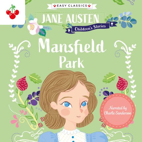 Hörbüch “Mansfield Park - Jane Austen Children's Stories (Easy Classics) (Unabridged) – Jane Austen”