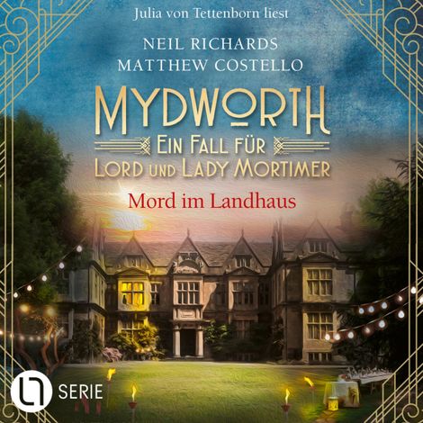 Hörbüch “Mord im Landhaus - Mydworth - Ein Fall für Lord und Lady Mortimer, Band 14 (Ungekürzt) – Matthew Costello, Neil Richards”