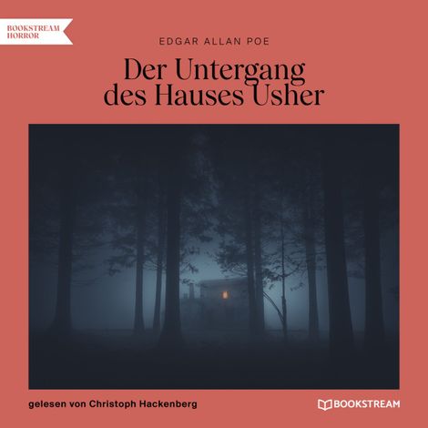 Hörbüch “Der Untergang des Hauses Usher (Ungekürzt) – Edgar Allan Poe”