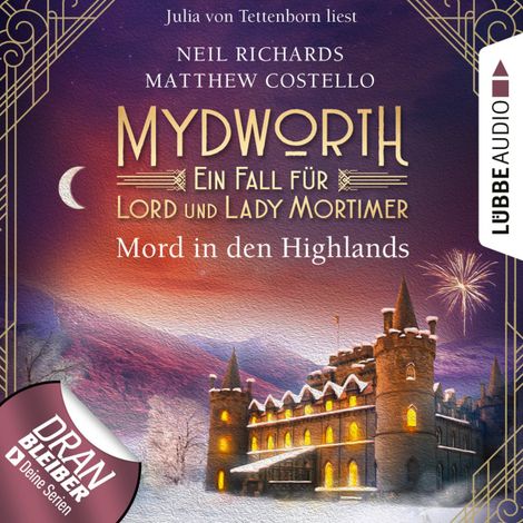 Hörbüch “Mord in den Highlands - Mydworth - Ein Fall für Lord und Lady Mortimer 12 (Ungekürzt) – Matthew Costello, Neil Richards”