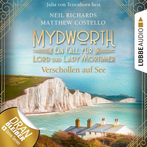 Hörbüch “Verschollen auf See - Mydworth - Ein Fall für Lord und Lady Mortimer 11 (Ungekürzt) – Matthew Costello, Neil Richards”