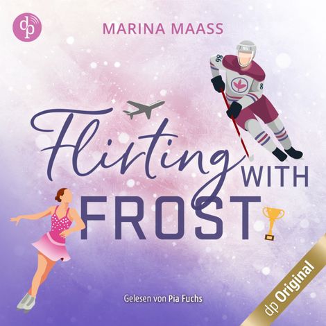 Hörbüch “Flirting with Frost - Silveroaks, Band 1 (Ungekürzt) – Marina Maaß”