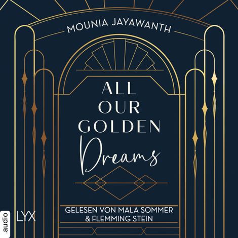 Hörbüch “All Our Golden Dreams - Van Day-Reihe, Teil 2 (Ungekürzt) – Mounia Jayawanth”