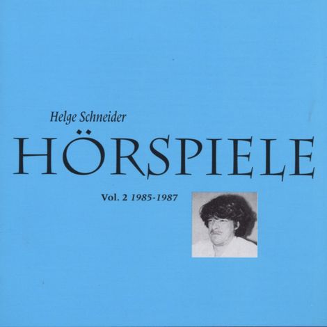 Hörbüch “Hörspiele II – Helge Schneider”