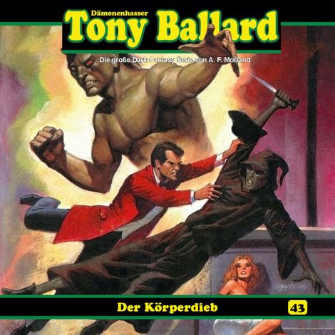 Hörbüch “Tony Ballard, Folge 43: Der Körperdieb (1/2) – Thomas Birker”