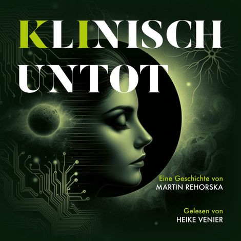 Hörbüch “Klinisch Untot (ungekürzt) – Martin Rehorska”