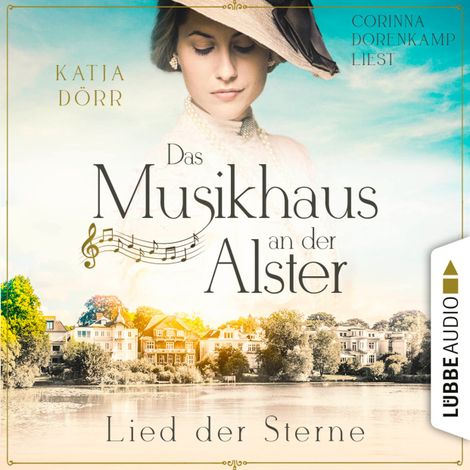 Hörbüch “Lied der Sterne - Das Musikhaus an der Alster, Teil 1 (Ungekürzt) – Katja Dörr”