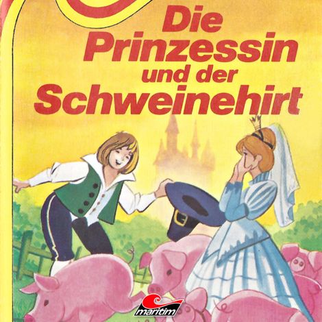 Hörbüch “Die Prinzessin und der Schweinehirt – Kurt Vethake, Wilhelm Hauff, Hans Christian Andersen”