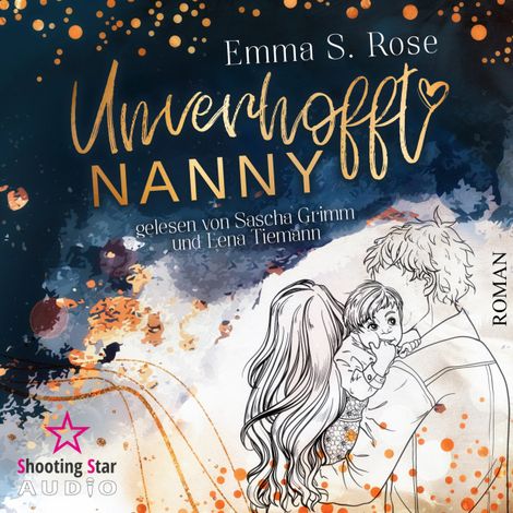 Hörbüch “Unverhofft Nanny - Unverhofft in Seattle, Band 1 (ungekürzt) – Emma S. Rose”