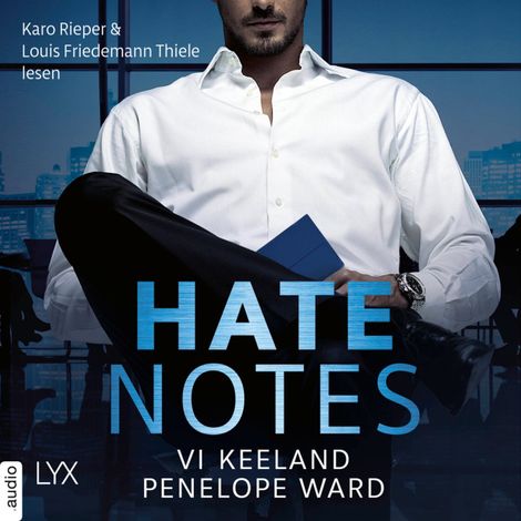 Hörbüch “Hate Notes (Ungekürzt) – Vi Keeland, Penelope Ward”