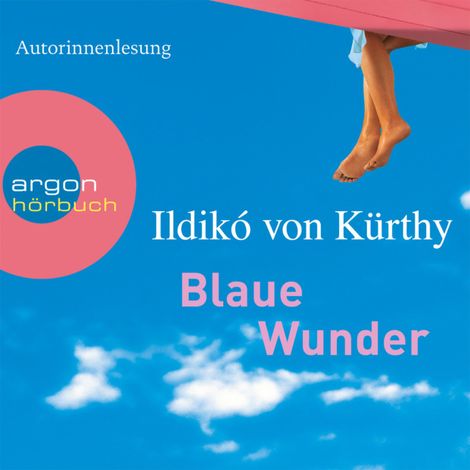 Hörbüch “Blaue Wunder (Gekürzte Fassung) – Ildikó von Kürthy”