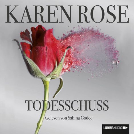 Hörbüch “Todesschuss – Karen Rose”