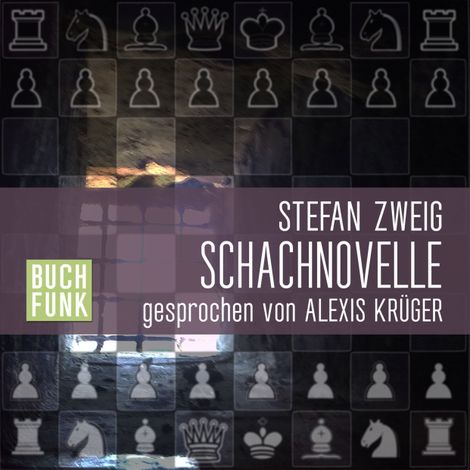 Hörbüch “Schachnovelle (Ungekürzt) – Stefan Zweig”