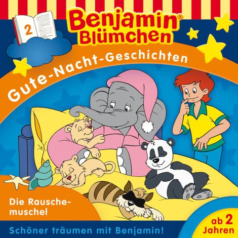 Hörbüch “Benjamin Blümchen, Gute-Nacht-Geschichten, Folge 2: Die Rauschemuschel – Sven den Tonkelaar, Monika Kronburger, Klaus-P. Weigandmehr ansehen”