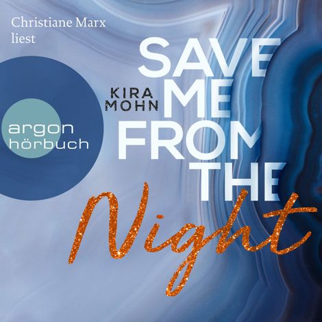 Hörbüch “Save me from the Night - Leuchtturm-Trilogie, Band 2 (Ungekürzte Lesung) – Kira Mohn”