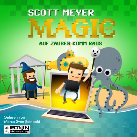 Hörbüch “Auf Zauber komm raus - Magic 2.0, Band 2 (Ungekürzt) – Scott Meyer”