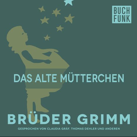 Hörbüch “Das alte Mütterchen – Brüder Grimm”