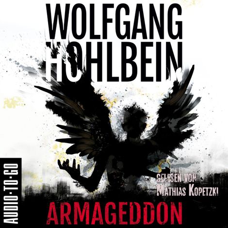Hörbüch “Armageddon - Armageddon, Band 1 (ungekürzt) – Wolfgang Hohlbein”