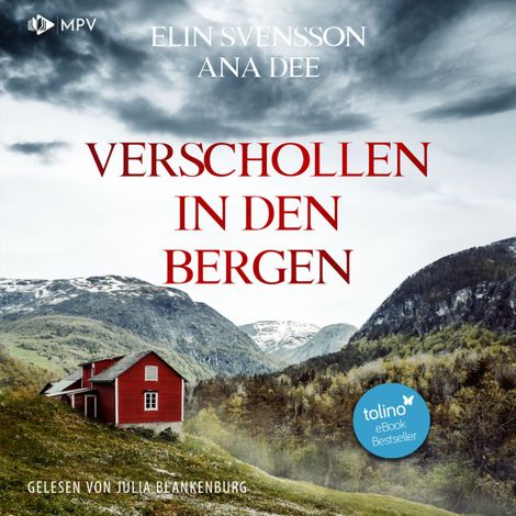 Hörbüch “Verschollen in den Bergen - Bergström & Viklund - Schweden-Krimi, Band 1 (ungekürzt) – Ana Dee, Elin Svensson”