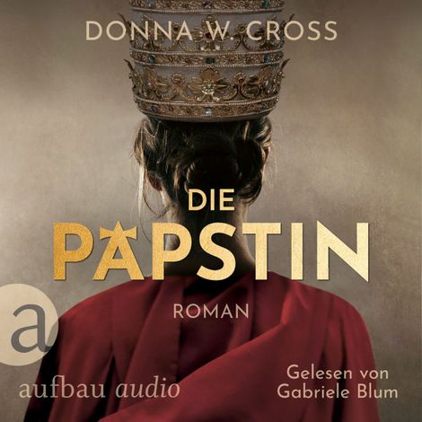Hörbüch “Die Päpstin (Gekürzt) – Donna W. Cross”