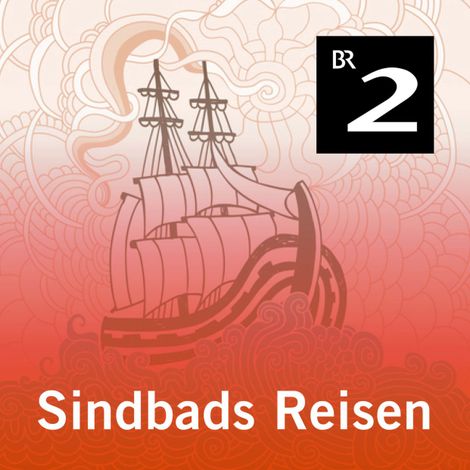 Hörbüch “Sindbads Reisen, Teil 1-4 – Bernhard Schulz”