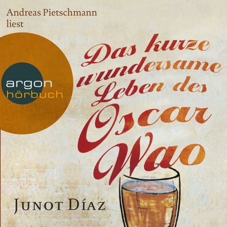 Hörbüch “Das kurze wundersame Leben des Oscar Wao (Gekürzte Lesung) – Junot Díaz”