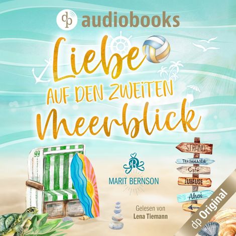 Hörbüch “Liebe auf den zweiten Meerblick - Strandkorbwunder, Band 3 (Ungekürzt) – Marit Bernson”