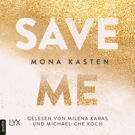 Hörbüch “Save Me - Maxton Hall Reihe, Band 1 (Ungekürzt) – Mona Kasten”
