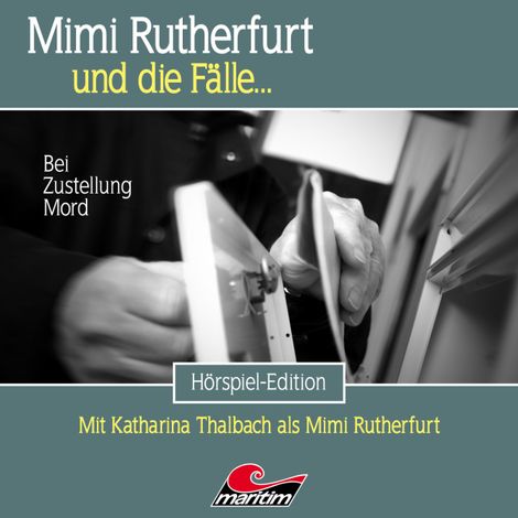 Hörbüch “Mimi Rutherfurt, Folge 54: Bei Zustellung Mord – Thorsten Beckmann”