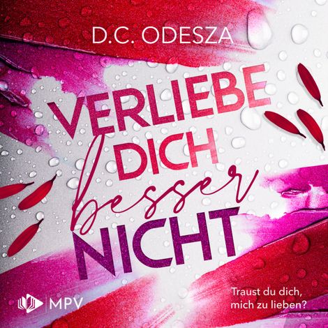 Hörbüch “Verliebe dich besser nicht - Verliebe Dich, Buch 1 (ungekürzt) – D. C. Odesza”