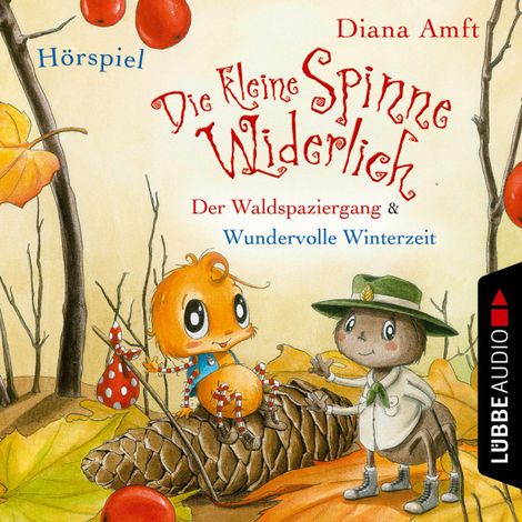 Hörbüch “Die kleine Spinne Widerlich, Folge 5: Der Waldspaziergang & Wundervolle Winterzeit – Diana Amft”