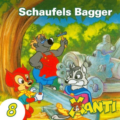 Hörbüch “Xanti, Folge 8: Schaufels Bagger – Joachim von Ulmann”