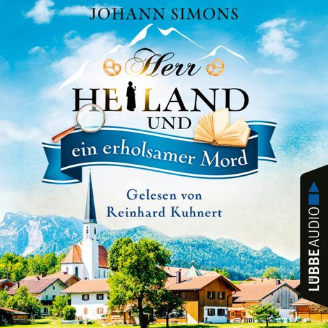 Hörbüch «Herr Heiland und ein erholsamer Mord - Herr Heiland, Folge 4 (Ungekürzt) – Johann Simons»